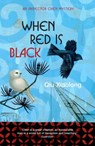 When Red is Black - Qiu Xiaolong - 9780340897560
