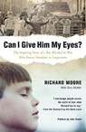 Can I Give Him My Eyes? - MOORE,  Richard - 9780340918654