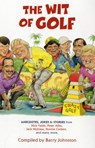 The Wit of Golf - Barry Johnston - 9780340919361