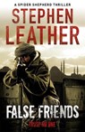 False Friends - Stephen Leather - 9780340925010