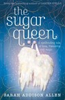 The Sugar Queen - Sarah Addison Allen - 9780340935774