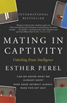 Mating in Captivity - Esther Perel - 9780340943755