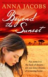 Beyond the Sunset - Anna Jacobs - 9780340954089