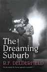 The Dreaming Suburb - R. F. Delderfield - 9780340963760