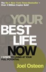 Your Best Life Now - Joel Osteen - 9780340964514