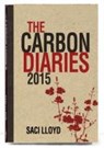 The Carbon Diaries 2015 - LLOYD,  Saci - 9780340970157