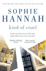Kind of Cruel - Sophie Hannah - 9780340980712
