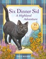 Six Dinner Sid: A Highland Adventure - Inga Moore - 9780340988954