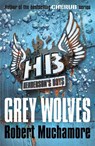 Henderson's Boys: Grey Wolves - Robert Muchamore - 9780340999165