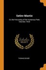 Satiro-Mastix - DEKKER,  Thomas - 9780342117550