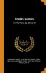 Etudes-Po sies - Ernst Haberbier ; Adolf Ruthardt - 9780343321574