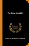 The Story of My Life - SIMS,  J Marion 1813-1883 ; Marion-Sims, H 1851- - 9780344945557