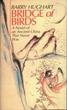 Hughart, B: Bridge of Birds - Barry Hughart - 9780345321381