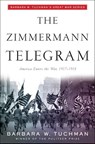 The Zimmermann Telegram - Barbara W. Tuchman - 9780345324252