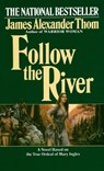 Follow the River - James Alexander Thom - 9780345338549