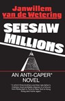Seesaw Millions - Janwillem van de Wetering - 9780345356932