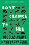 Last Chance to See - Douglas Adams ; Mark Carwardine - 9780345371980