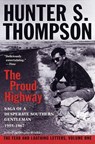 Proud Highway - Hunter S. Thompson - 9780345377968