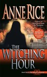 The Witching Hour - Anne Rice - 9780345384461