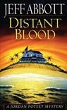 Distant Blood - Jeff Abbott - 9780345394705