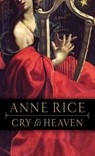 Cry to Heaven - Anne Rice - 9780345396938