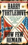 How Few Remain - Harry Turtledove - 9780345406149