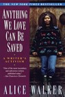 Anything We Love Can Be Saved - Alice Walker - 9780345407962