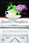 Fredriksson, M: Hanna's Daughters - Marianne Fredriksson - 9780345433497