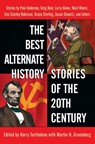 The Best Alternate History Stories of the 20th Century - Harry Turtledove - 9780345439901