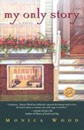 My Only Story - Monica Wood - 9780345442932