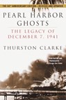 Pearl Harbor Ghosts - Thurston Clarke - 9780345446077