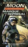 Marque and Reprisal - Elizabeth Moon - 9780345447593