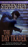 The Day Trader - Stephen Frey - 9780345453938