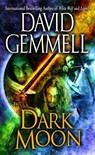 Gemmell, D: Dark Moon - David Gemmell - 9780345458377