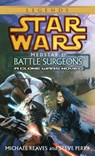 Battle Surgeons - Michael Reaves ; Steve Perry - 9780345463104