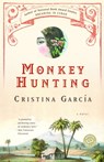 Monkey Hunting - Cristina García - 9780345466105