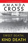 Sweet Death, Kind Death - Amanda Cross - 9780345467638
