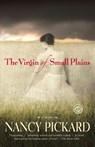The Virgin of Small Plains - Nancy Pickard - 9780345471000