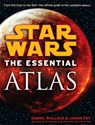 The Essential Atlas: Star Wars - Daniel Wallace ; Jason Fry - 9780345477644