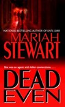 Dead Even - Mariah Stewart - 9780345478603