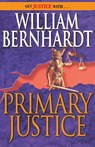Primary Justice - William Bernhardt - 9780345479976