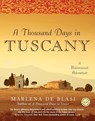 A Thousand Days in Tuscany - Marlena De Blasi - 9780345481092