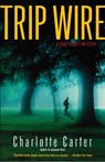 Trip Wire - Charlotte Carter - 9780345482006