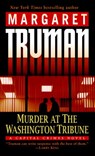 Murder at the Washington Tribune - Margaret Truman - 9780345486035