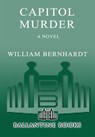Capitol Murder - William Bernhardt - 9780345490834
