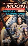Victory Conditions - Elizabeth Moon - 9780345491626