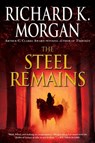 The Steel Remains - Richard K. Morgan - 9780345493040