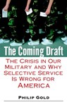 The Coming Draft - Philip Gold - 9780345495426