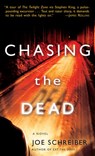 Chasing the Dead - Joe Schreiber - 9780345495600