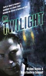 Mr. Twilight - Michael Reaves ; Maya Kaathryn Bohnhoff - 9780345495617